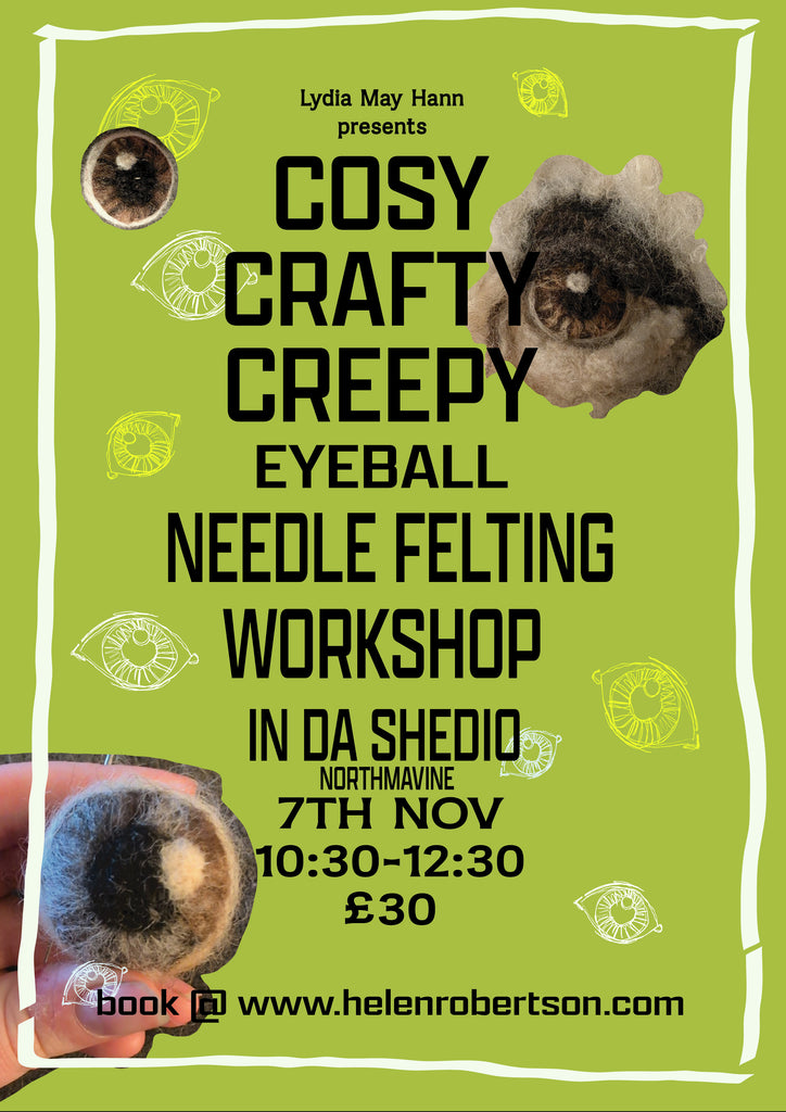 Creepy Eyeball Needlefelting Workshop - Saturday 7th Nov - 10.30am - 12.30pm - Shedio